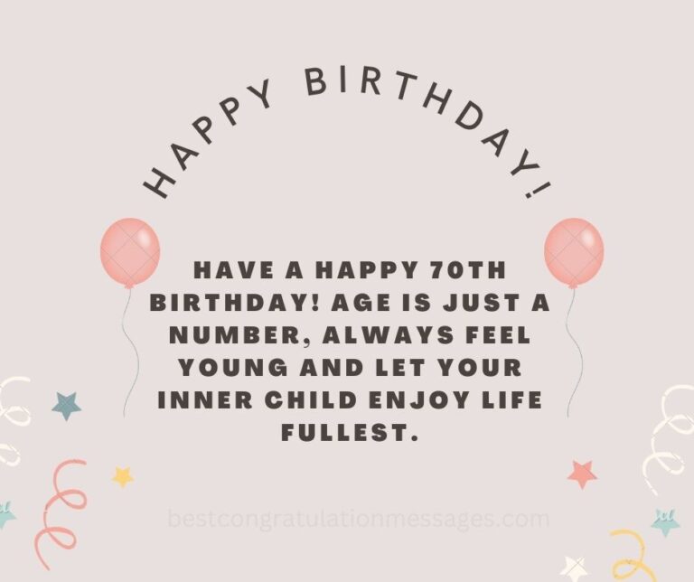 Congratulation messages for 70th birthday - Best Congratulation Messages